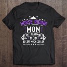 Tadostore Horse Riding Mom Funny Womens Horse Rider Tee Shirt