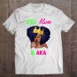 Tadostore Wife Mom & Aka Alpha Kappa Aka Sorority Paraphernalia Tee Shirt