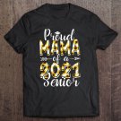 Tadostore Proud Mama Of A Class Of 2021 Senior Floral Gifts Tee Shirt