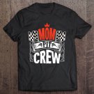 Tadostore Mom Pit Crew Gift Funny Hosting Car Race Birthday Party Tee Shirt