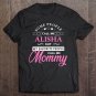 Tadostore Alisha Name Gift Personalized Mommy Tee Shirt