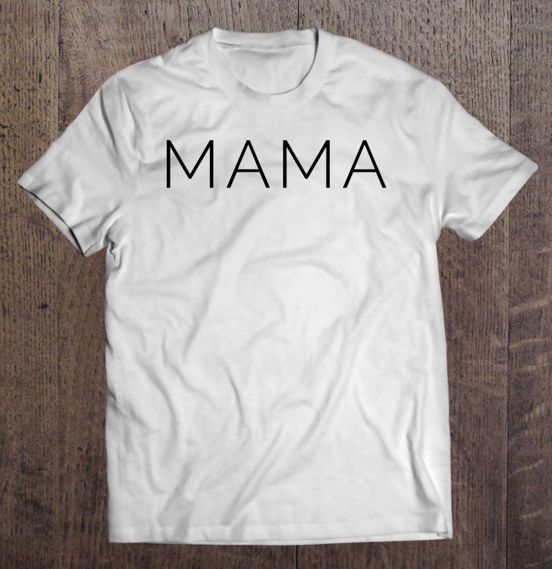 Tadostore Mama Cozy Tee Shirt
