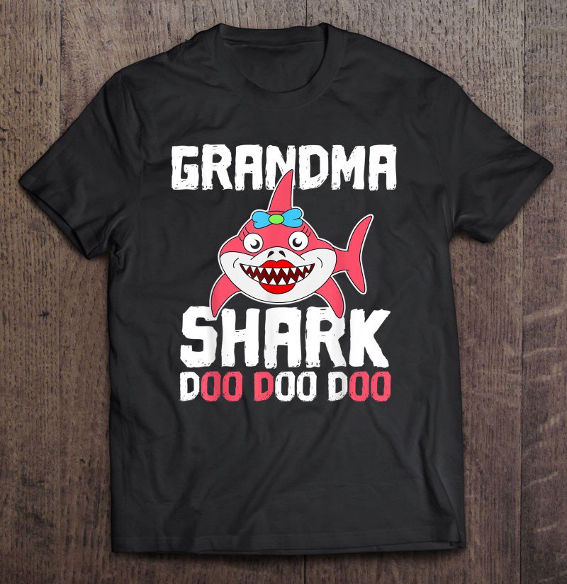 Tadostore Grandma Shark Doo Doo Doo Tee Shirt