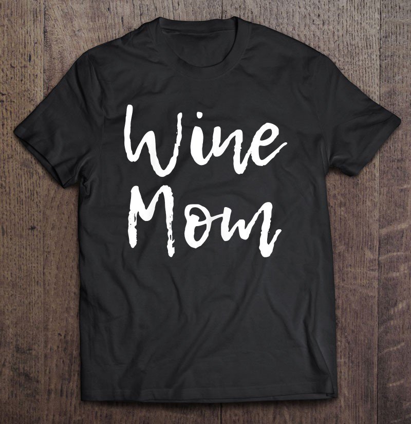 Tadostore Womens Wine Mom Tee Shirt