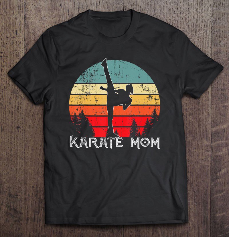 Tadostore Cool Karate Mom Japanese Martial Art For Mothers Tee Shirt