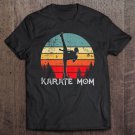 Tadostore Cool Karate Mom Japanese Martial Art For Mothers Tee Shirt