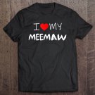 Tadostore I Love My Meemaw Tshirt - Heart Funny Fun Gift Tee Shirt
