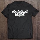 Tadostore Basketball Mom Tee Shirt