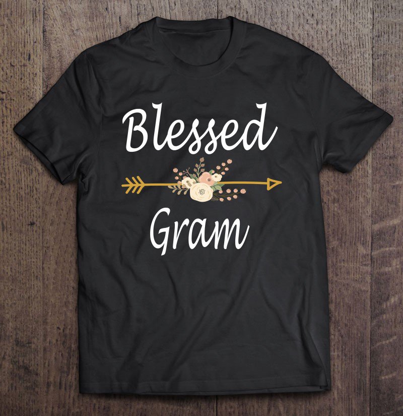 Tadostore Blessed Gram Mothers Day Tee Shirt