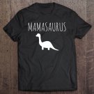 Tadostore Mamasaurus Funny Thanksgiving Mom Gift Tee Tee Shirt