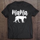 Tadostore Mountain Lion Mama Gifts For Mother Tee Shirt