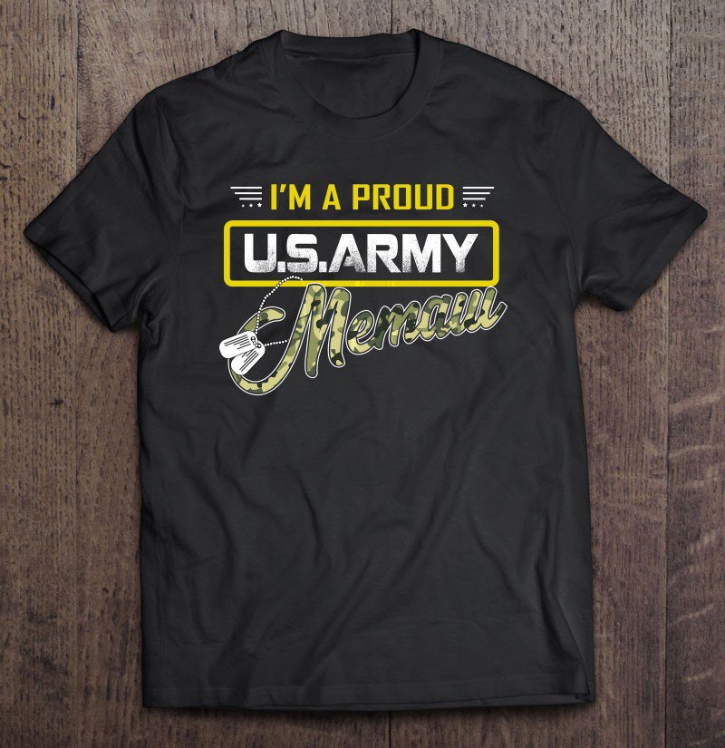 Tadostore I'm A Proud Army Memaw Tee Shirt