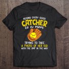 Tadostore Softball And Baseball Lover - Behind Every Catcher Is A Mom Tee Shirt