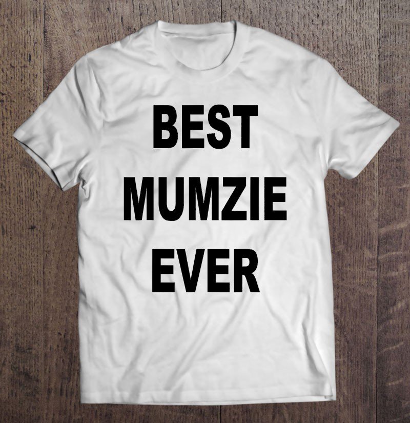Tadostore Mumzie Mug Gift - Mumzie Funny Tee - Best Mumzie Ever Tee Shirt