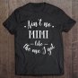 Tadostore Funny Ain't No Mimi Like The One I Got Mother Tee Shirt