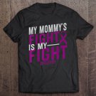 Tadostore My Mommy's Fight Is My Fight Epilepsy Awareness Tee Shirt