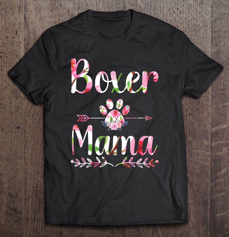 Tadostore Boxer Mama Design Boxer Dog Owner Tee Pet Boxer Dog Mom Tee Shirt