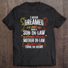 Tadostore Funny Son In Law Of A Freaking Awesome Mother In Law Gift Tee Shirt