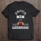 Tadostore Proud Mom Of A Football Lineman Tee Shirt