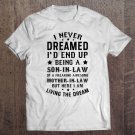 Tadostore Mens I Never Dreamed Son In Law Gifts From Mother In Law Tee Shirt