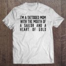 Tadostore I'm A Tattooed Mom With The Mouth Of A Sailor Tee Shirt