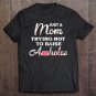 Tadostore Womens Just A Mom Trying Not To Raise A-Holes Tee Shirt