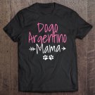 Tadostore Womens Dogo Argentino Mama Tee Shirt