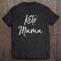 Tadostore Womens Cute Keto Mom Quote Funny Ketones Gift For Women Keto Mama Tee Shirt