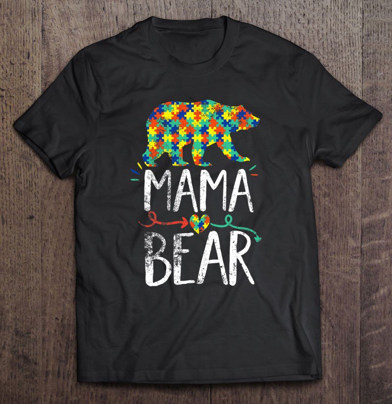 Tadostore Mama Bear Autism Awareness For Moms Tee Shirt