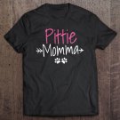 Tadostore Pitbull Mom Pittie Momma Funny Dog Lover Gifts Women Tee Shirt