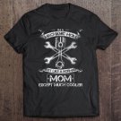 Tadostore I'm A Mechanic Mom Just Like A Normal Mom Except Much Cooler Tee Shirt