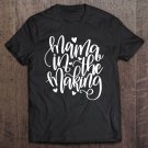 Tadostore Mama In The Making Soon To Be Mommy Tee Shirt