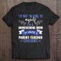 Tadostore Homeschool Mom Tee Parent Teacher Conference Gifts Tee Shirt