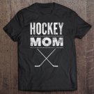 Tadostore Hockey Mom Shirt Perfect Gift For Mothers Day Tee Shirt