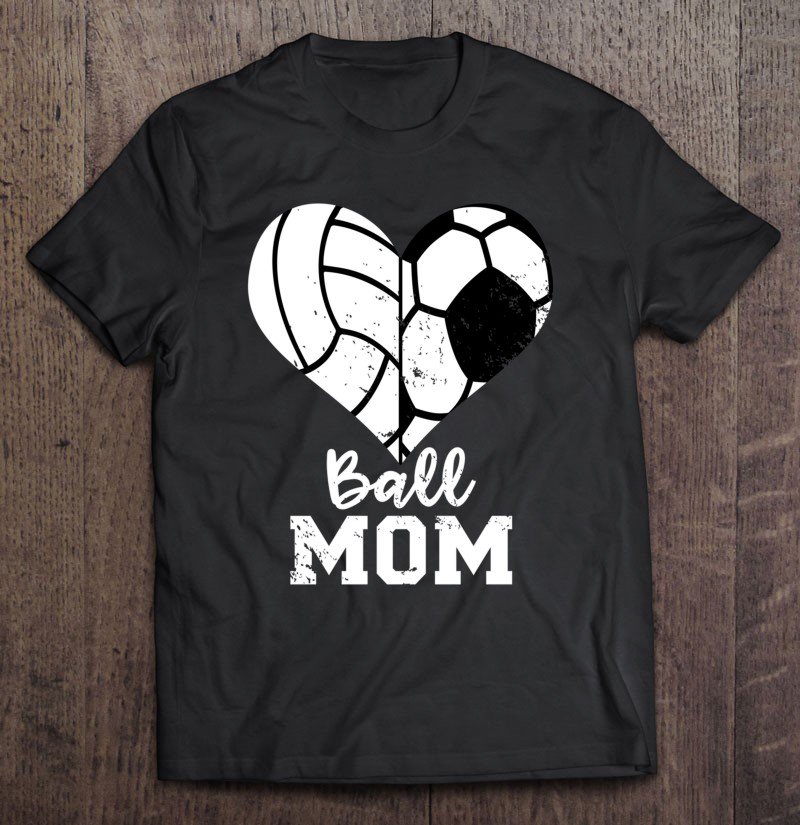 Tadostore Ball Mom Heart Funny Soccer Volleyball Mom Tee Shirt