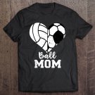 Tadostore Ball Mom Heart Funny Soccer Volleyball Mom Tee Shirt