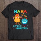 Tadostore Mama Of The Little Monster Birthday Monster Tee Shirt