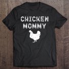Tadostore Chicken Mommy Tee Shirt