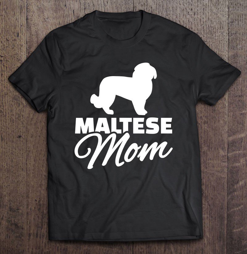 Tadostore Maltese Mom Tee Shirt