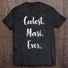 Tadostore Womens Coolest. Masi. Ever. Shirt - (Best Aunt Ever!) Tee Shirt