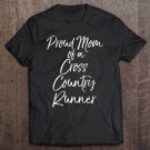 Tadostore Proud Mom Of A Cross Country Runner Shirt Proud Mother Tee Shirt