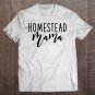 Tadostore Cute Homestead Mama Tee Shirt