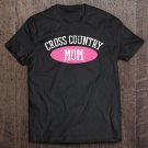 Tadostore Cross Country Mom Tee Shirt
