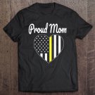 Tadostore 911 Dispatcher Mom Shirt Cute Thin Yellow Line Tee Tee Shirt