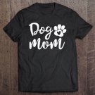 Tadostore Dog Mom - Cute Paw Heart For Mom Life Dog Mom Women Girls Pullover Tee Shirt