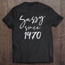 Tadostore 50 Vintage Sassy Since 1970 Classic Awesome Gift Mama Love Tee Shirt