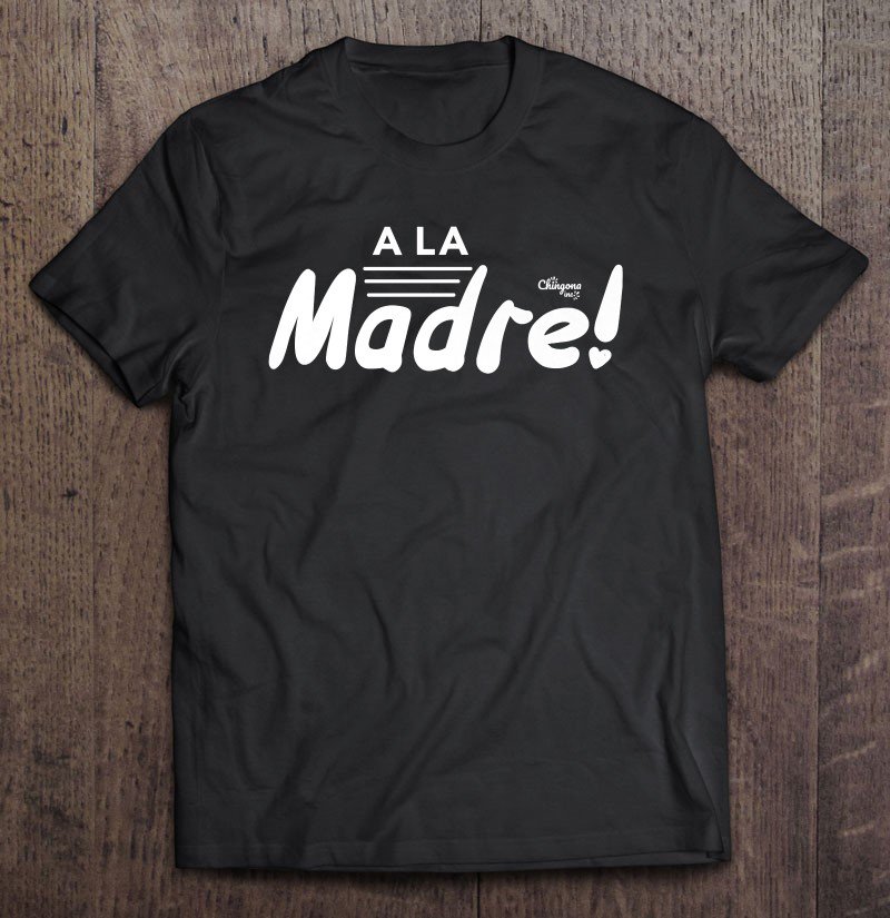 Tadostore A La Madre Tee Shirt