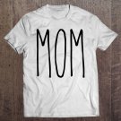 Tadostore Dunn Mug Style Mother Rae Mom Christmas Gift Mother's Day Tee Shirt