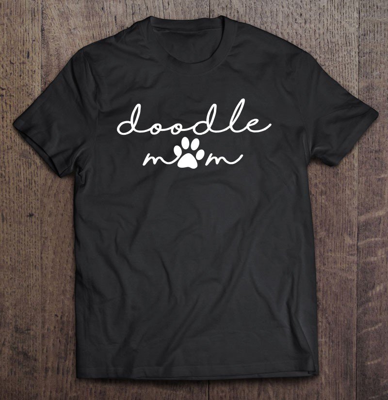 Tadostore Cute Funny Gift For Dog Lover Mothers Day Momma Doodle Mom Tee Shirt