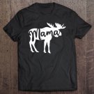 Tadostore Moose Mama Vintage Style Distressed Tee Shirt